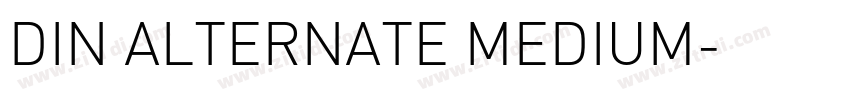 DIN ALTERNATE MEDIUM字体转换
